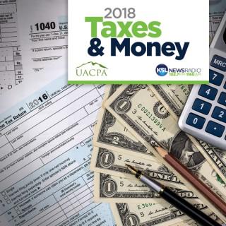 2018 Taxes and Money