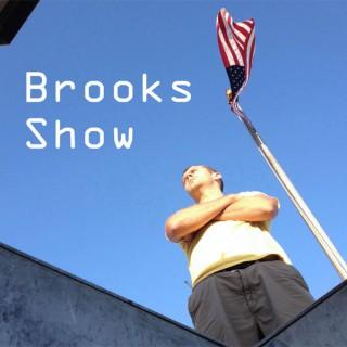 Brooks Show