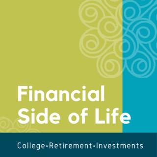Financial Side of Life -  College, Retirement and Life