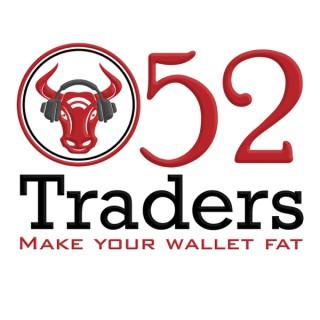 52 Traders | Trading Interviews: Make Your Wallet Fat!