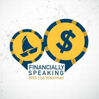 Financially Speaking with Lisa