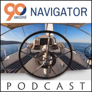 90 Second Navigator Podcast