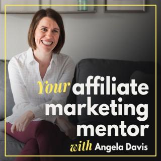 Your Affiliate Marketing Mentor