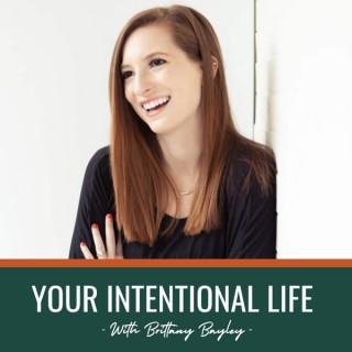 Your Intentional Life