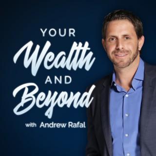 Your Wealth & Beyond: The Financial Planning Podcast
