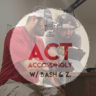 Act Accordingly with Bash and Z