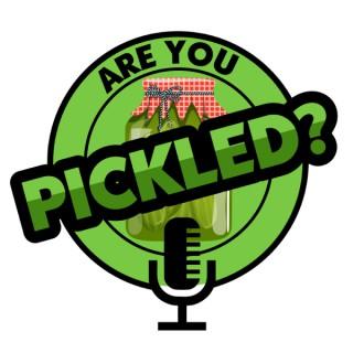 Are You Pickled?