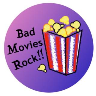Bad Movies Rock