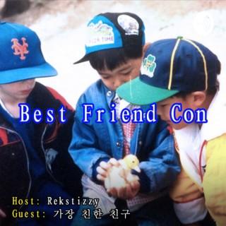 Best Friend Con