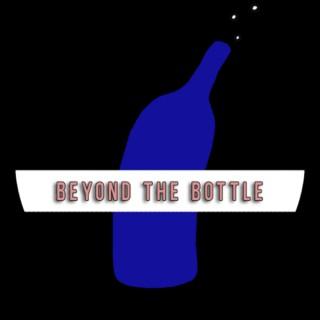 Beyond The Bottle