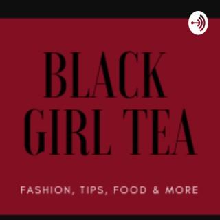 Black Girl Tea