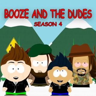 Booze and the Dudes