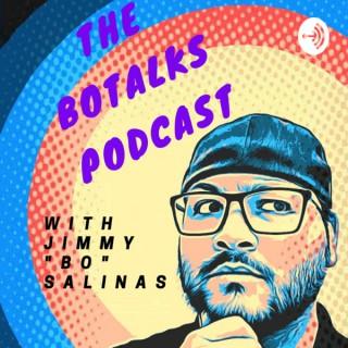 Botalks Podcast With Jimmy Bo Salinas
