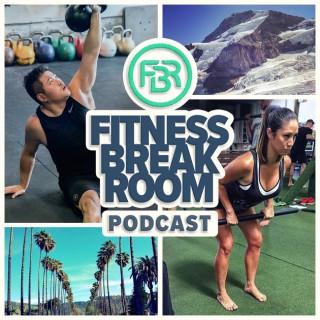 Fitness Break Room Podcast
