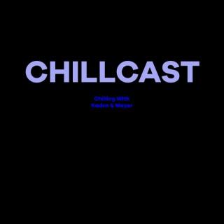 Chillcast