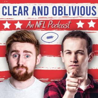 Clear And Oblivious: An NFL Podcast