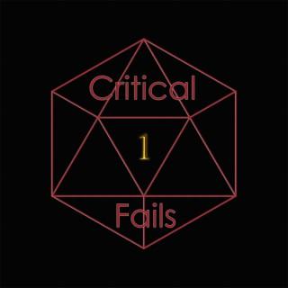 Critical Fails