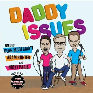 Daddy Issues with Dean McDermott, Adam Hunter, and Nicky Paris
