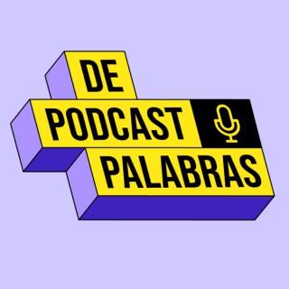 De Podcast Palabras