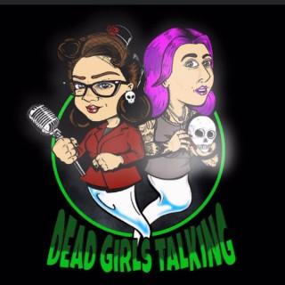 Dead Girls Talking