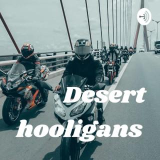 Desert hooligans