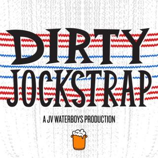 Dirty Jockstrap Podcast