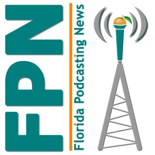Florida Podcasting News Show