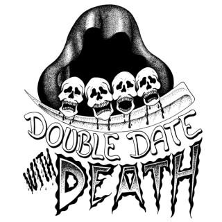 Double Date with Death