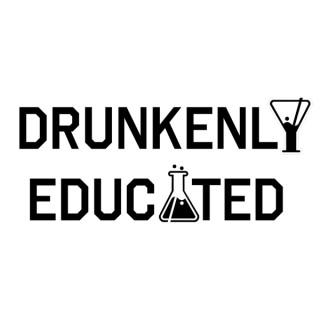 Drunkenly Educated