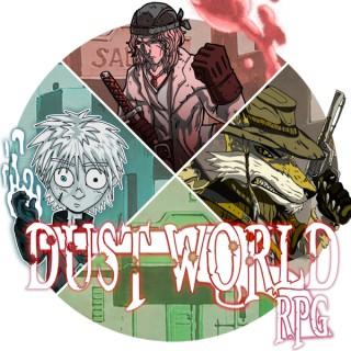 Dust World RPG Podcast