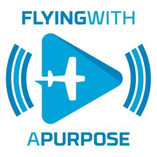 Flying With a Purpose