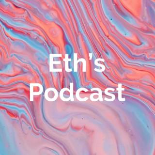 Eth's Podcast