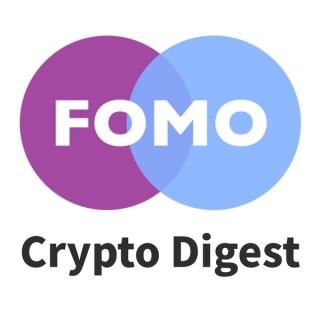 FOMO Daily - Crypto News Digest