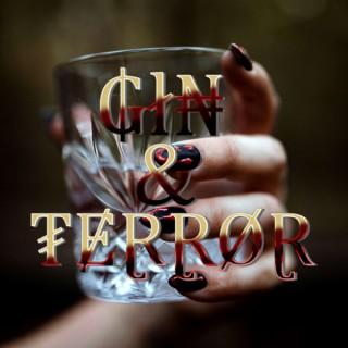 Gin & Terror