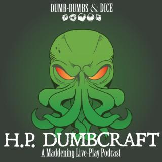 H.P. Dumbcraft: A Pulp Cthulhu Podcast