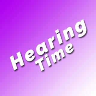 Hearing Time
