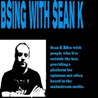 BSing with Sean K