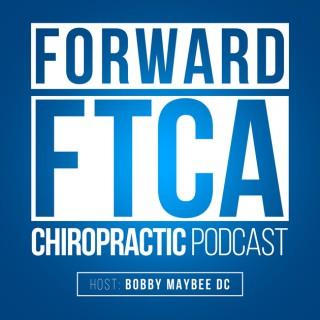 Forward - The Podcast of the Forward Thinking Chiropractic Alliance