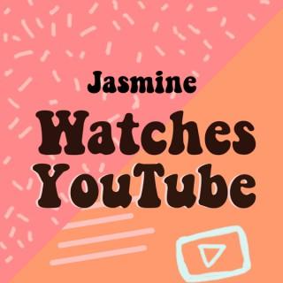 Jasmine Watches YouTube