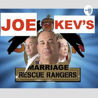 Joe and Kev's MARRIAGE RESCUE Rangers