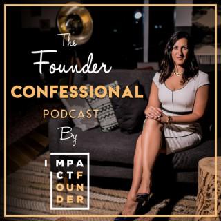 Founder Confessionals by Impact Founder