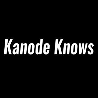 Kanode Knows