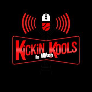 Kickin’ It W/ Kools