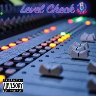 Level Check Podcast