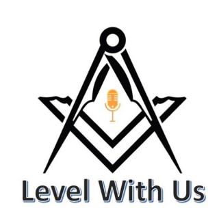 Level With Us