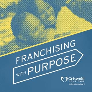 Franchising with Purpose