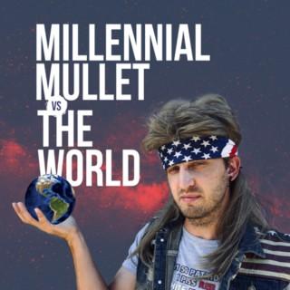 Millennial Mullet vs The World