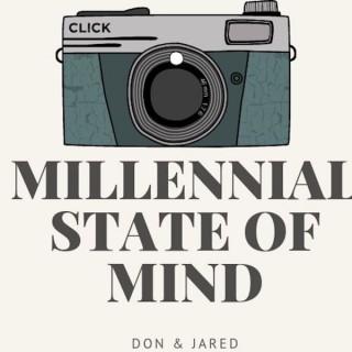 Millennial State Of Mind