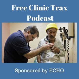 FreeClinicTraxPodcast |The only podcast made by free clinic people, for free clinic people