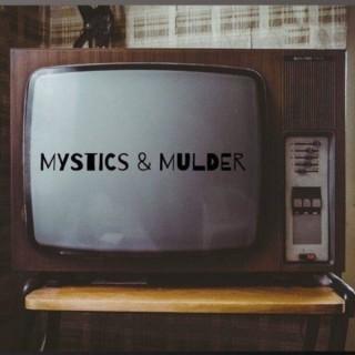 Mystics & Mulder